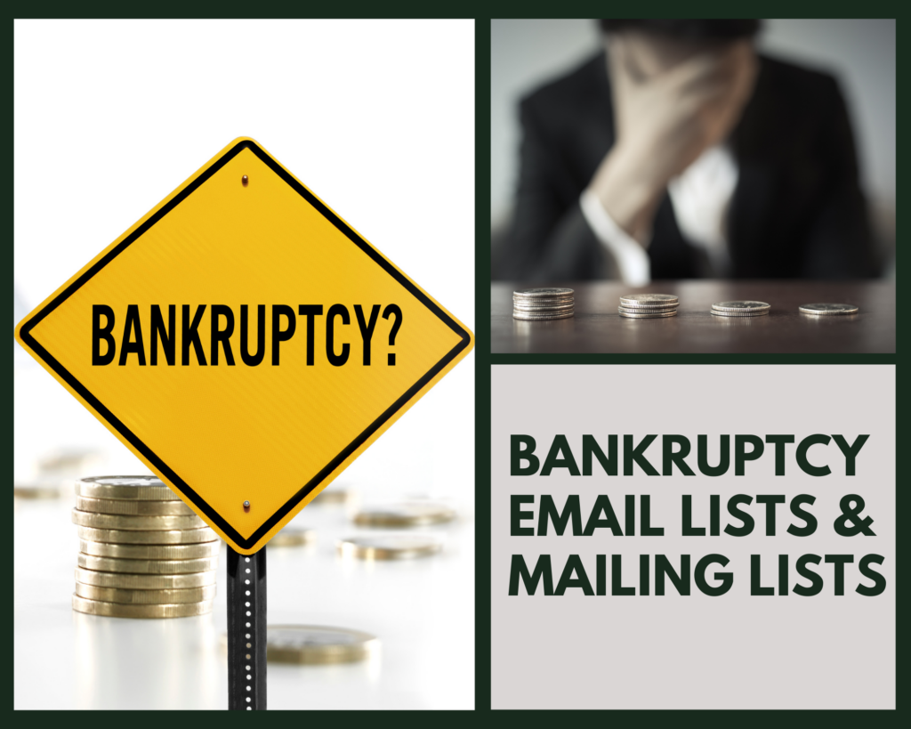 Bankruptcy Email Lists & Mailing Lists