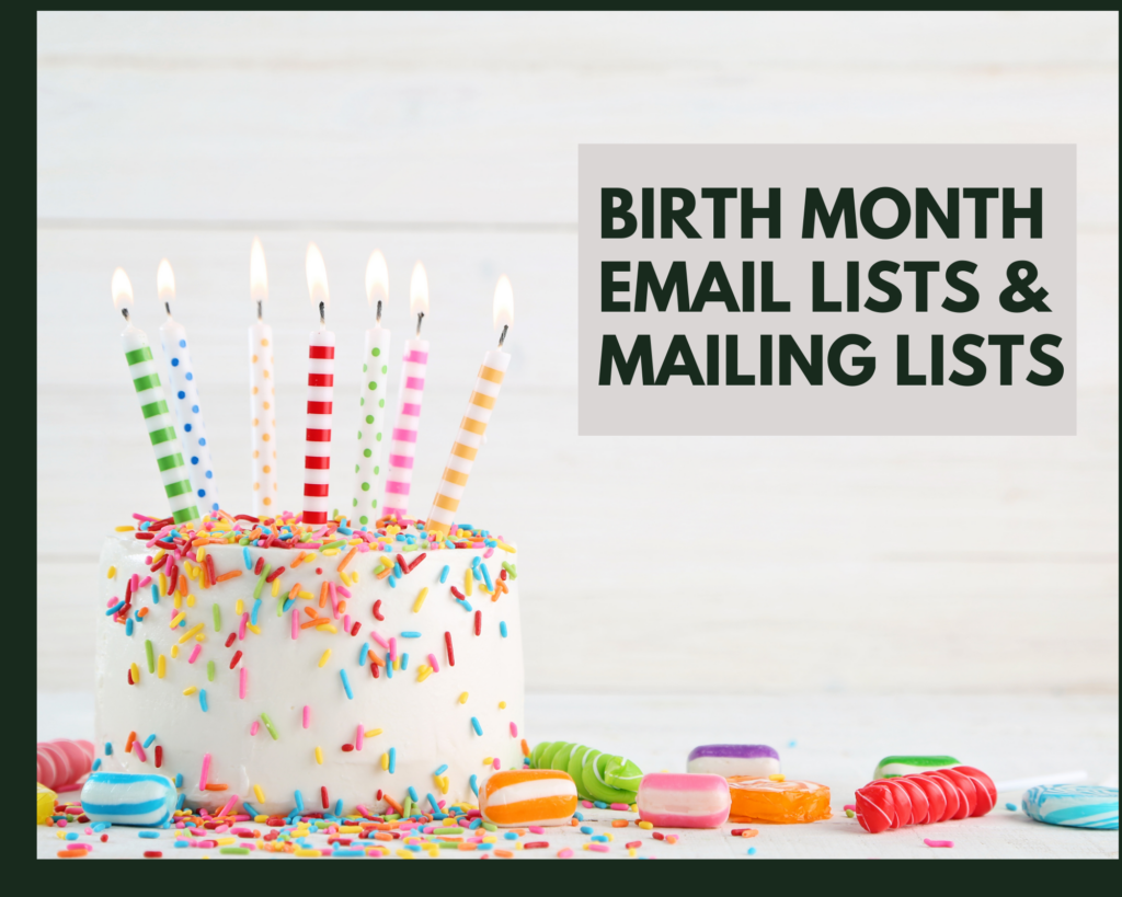 Birth Month Email Lists & Mailing Lists