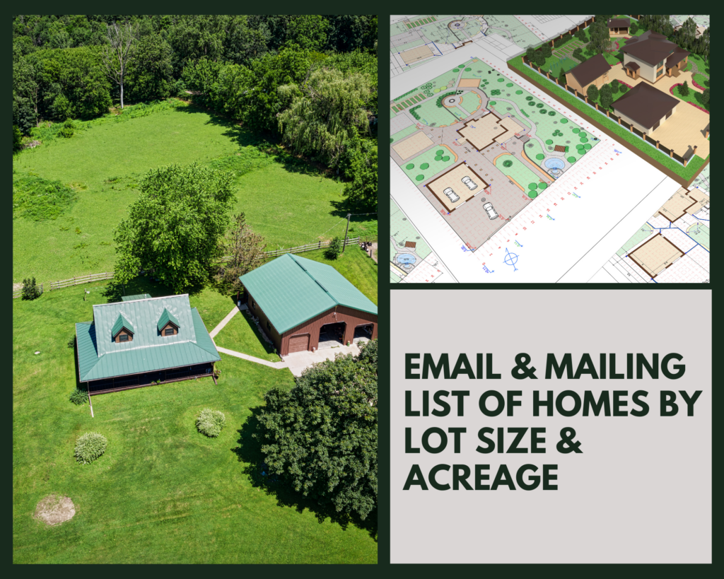 Homes by Lot Size & Acreage Email Lists & Mailing Lists