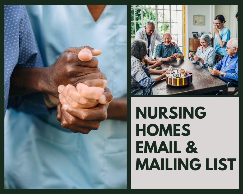 Nursing Homes Email & Mailing List