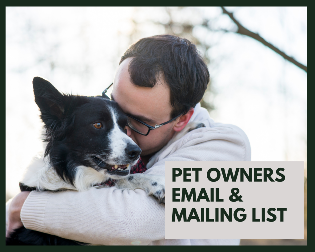 Pet Owners Email Lists & Pet Owners Mailing Lists