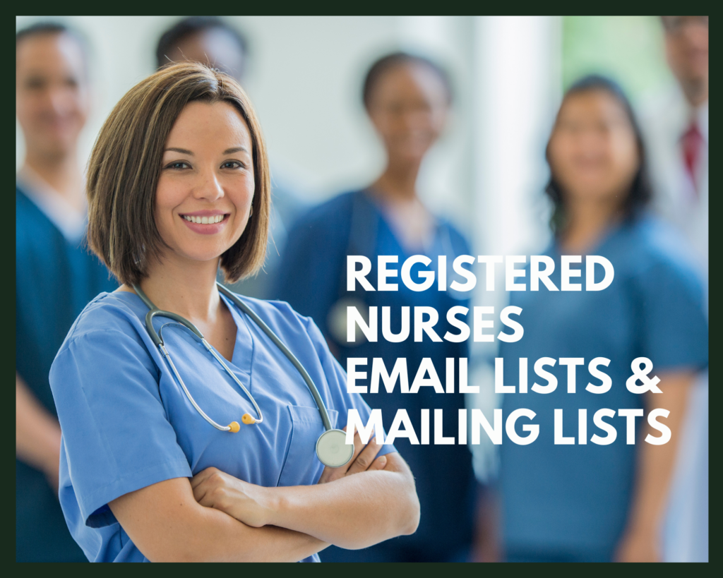 Registered Nurses Email Lists and Mailing Lists [2023]
