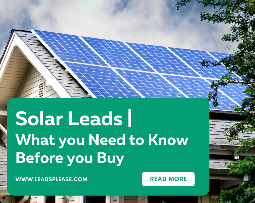 Solar Leads | What you need to know before you buy