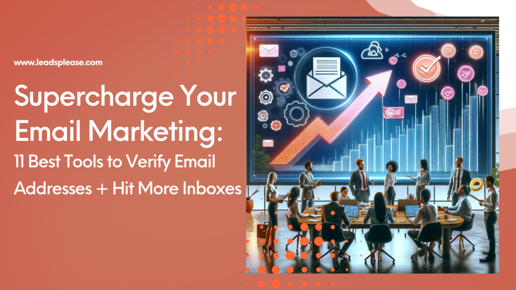 Verify Email Address and SuperCharge your Email Marketing